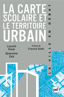 La carte scolaire et le territoire urbain