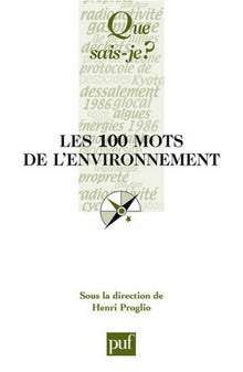 Les 100 mots de l'environnement