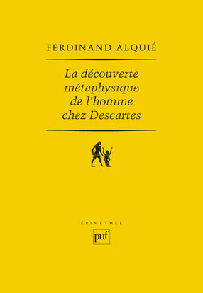 La découverte métaphysique de l'homme chez Descartes