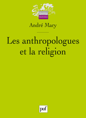 Les anthropologues et la religion
