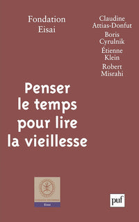 Penser le temps pour lire la vieillesse