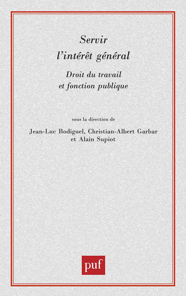 Servir l'intérêt général