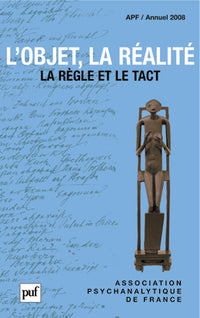 L'objet, la réalité. Annuel 2008 - APF