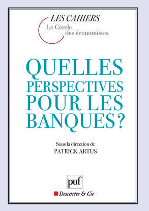 Quelles perspectives pour les banques ?