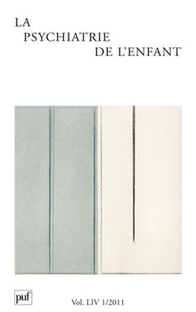 Psychiatrie de l'enfant 2011, vol. 54 (1)