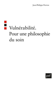 Vulnérabilité. Pour une philosophie du soin