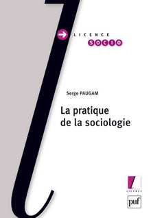 La pratique de la sociologie