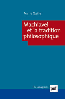 Machiavel et la tradition philosophique