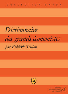 Dictionnaire des grands économistes