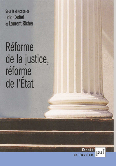 Réforme de la justice, réforme de l'État