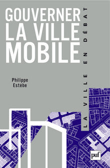 Gouverner la ville mobile