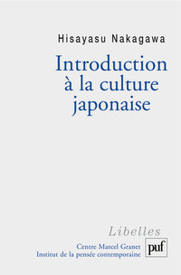 Introduction à la culture japonaise: Essai d'anthropologie réciproque
