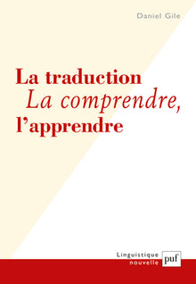 La traduction, la comprendre, l'apprendre