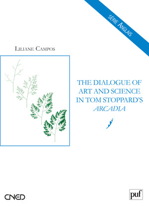 The Dialogue of Art and Science in Tom Stoppard's Arcadia