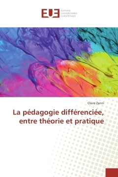 La pedagogie differenciee, entre theorie et pratique