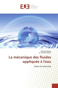 La mecanique des fluides appliquee A l'eau