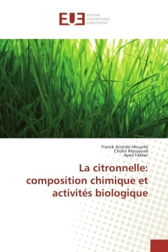 La citronnelle: composition chimique et activites biologique