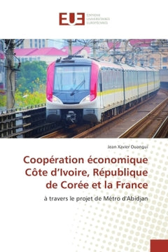 Coopération économique Côte d'Ivoire, République de Corée et la France