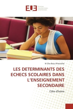 Les déterminants des échecs scolaires dans l'enseignement secondaire