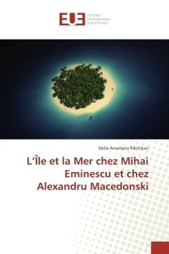 L'Île et la Mer chez Mihai Eminescu et chez Alexandru Macedonski