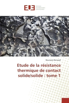Etude de la resistance thermique de contact solide/solide : tome 1
