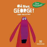 Oh non, George !