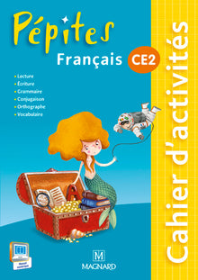 Pépites français CE2 (2015) - Cahier d'activités