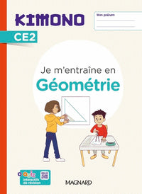 Kimono CE2 : Cahier de géométrie