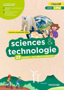Cahier Odysséo Sciences et Technologie CM2