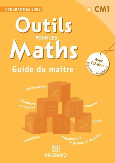 Outils pour les maths CM1 (2011) - Guide du maître