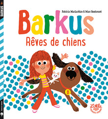 Barkus - Rêves de chiens