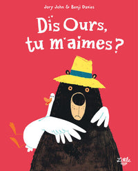 Dis ours, tu m'aimes ?