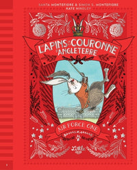 Les Lapins de la couronne d’Angleterre – Air Force One
