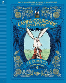 Les lapins de la couronne d'Angleterre - Le complot