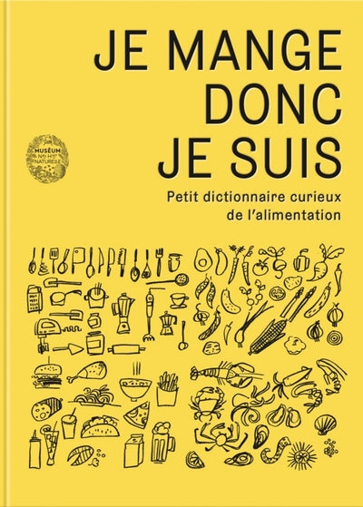 Je mange donc je suis