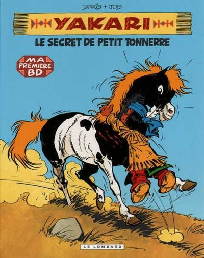 Yakari - Tome 6 - Le Secret de Petit Tonnerre