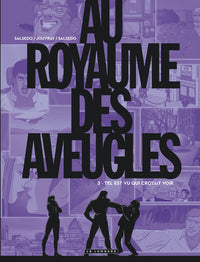 Au royaume des aveugles - Tome 3