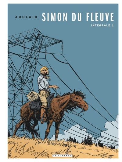 Intégrale Simon du Fleuve - Tome 1