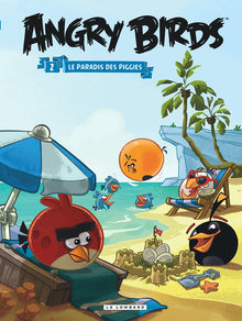 Angry Birds - Tome 2 - Le Paradis des Piggies