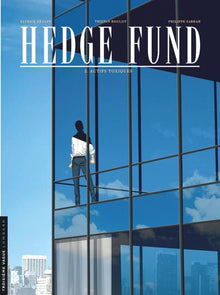 Hedge Fund - Actifs toxiques