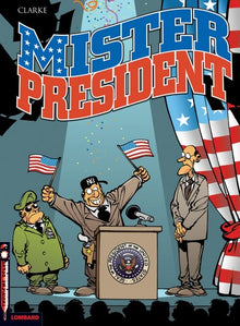 Mister President - Tome 1