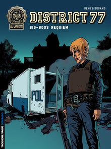 District 77 - Tome 3 - Big Boss Requiem