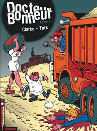 Docteur Bonheur - Tome 1 - Docteur Bonheur T1