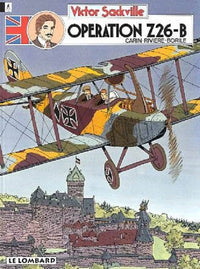 Victor Sackville : L'espion de Georges V, tome 12 : Opération Z26-B