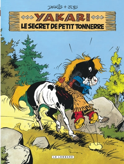 Yakari - Tome 6 - Le Secret de Petit Tonnerre