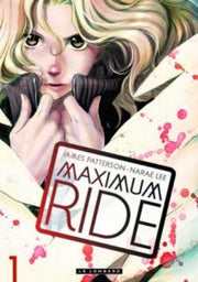 Maximum Ride - Tome 1 - MAXIMUM RIDE 1