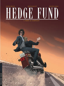 Hedge Fund - Mort au comptant