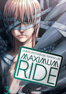 Maximum Ride - Tome 3
