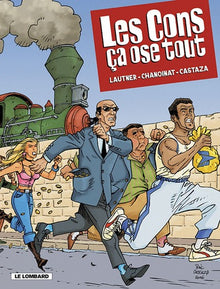 Les cons ça ose tout  - tome 1 - Les cons ça ose tout