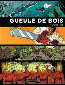 Intégrale Gueule de bois